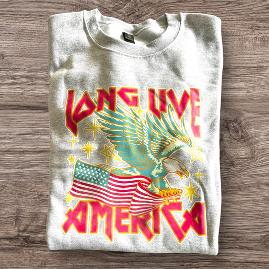 Long Live America Crewneck Sweatshirt